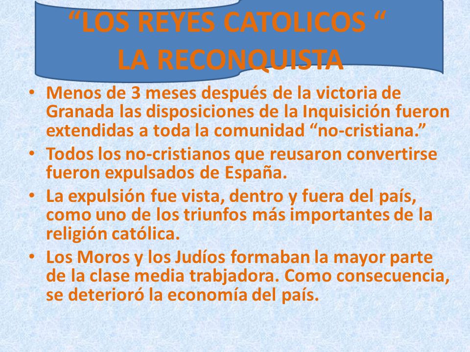 LOS REYES CATOLICOS LA RECONQUISTA Los Reyes Católicos