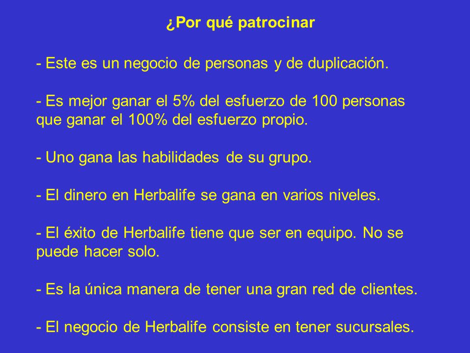¿Por qué patrocinar - Este es un negocio de personas y de duplicación.