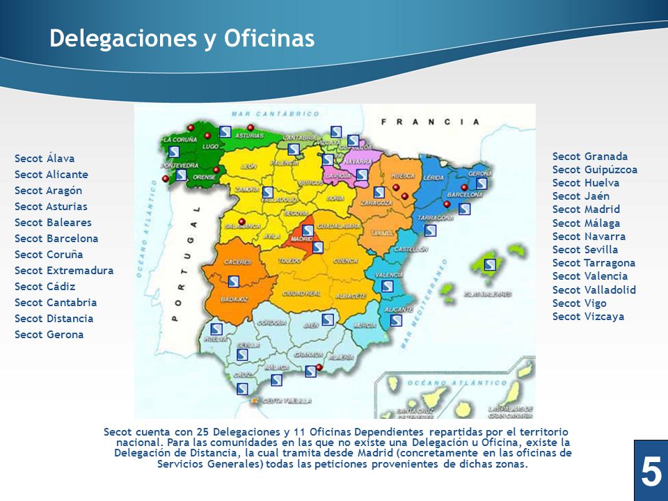 5 Delegaciones y Oficinas Secot Granada Secot Álava Secot Guipúzcoa