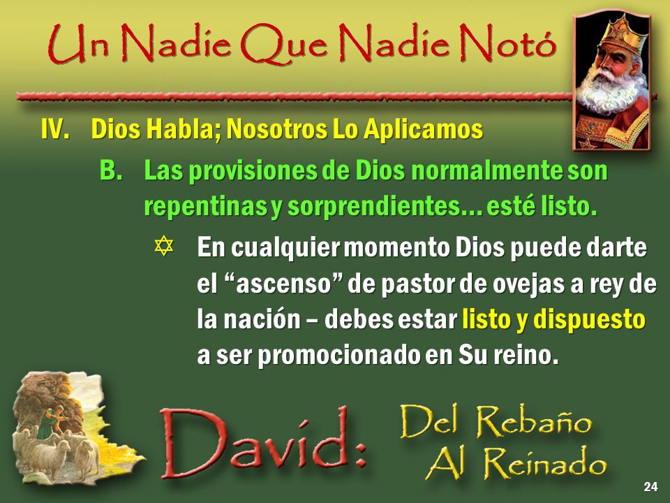 Un Nadie Que Nadie Notó Dios Habla; Nosotros Lo Aplicamos