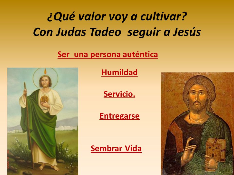 ¿Qué valor voy a cultivar Con Judas Tadeo seguir a Jesús