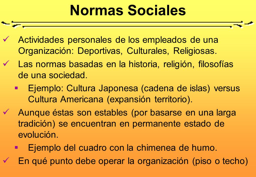 Normas Sociales Actividades personales de los empleados de una Organización: Deportivas, Culturales, Religiosas.