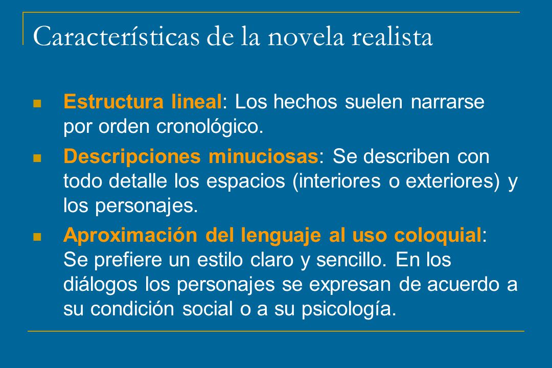 Características de la novela realista