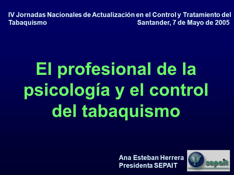 El profesional de la psicología y el control del tabaquismo