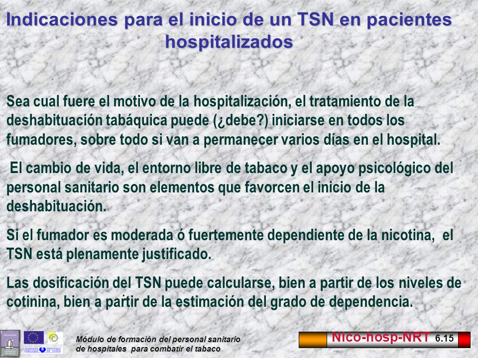 Indicaciones para el inicio de un TSN en pacientes hospitalizados