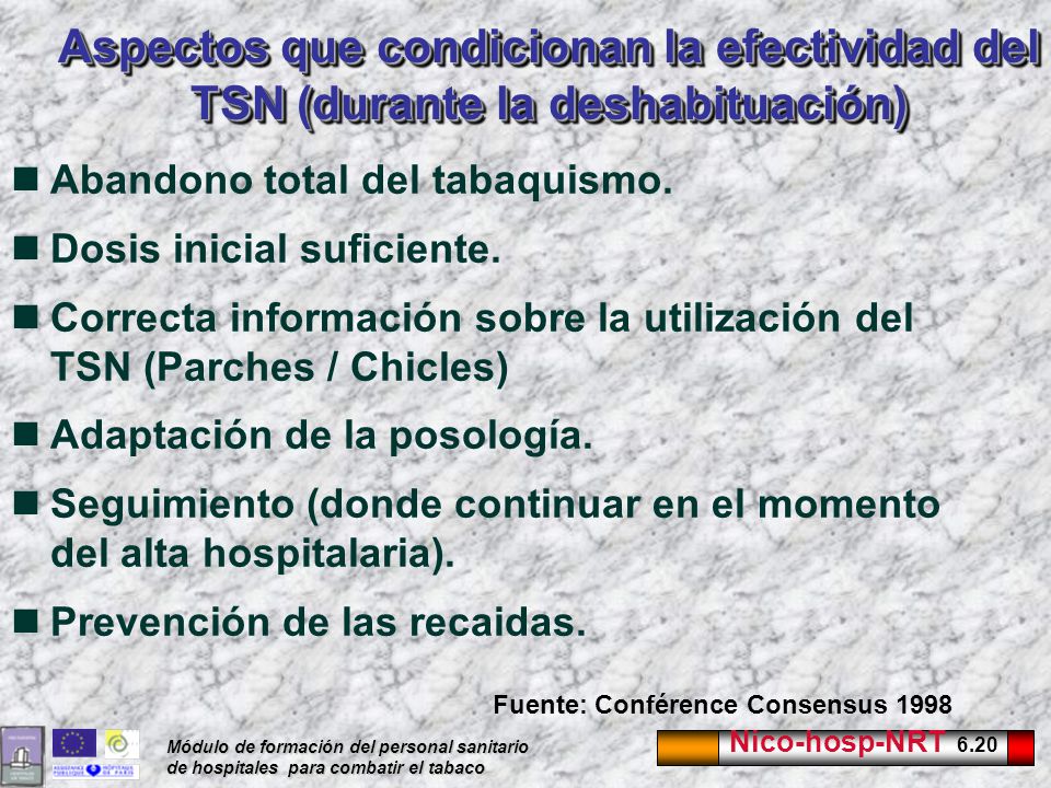 Aspectos que condicionan la efectividad del TSN (durante la deshabituación)