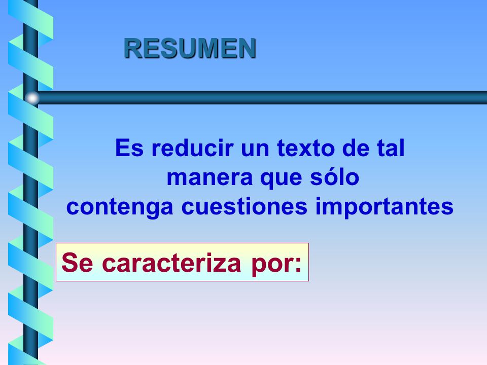 Es reducir un texto de tal contenga cuestiones importantes
