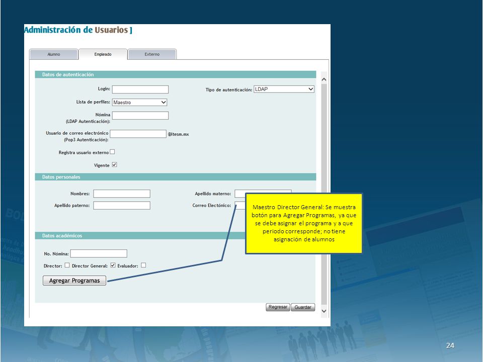 Maestro Director General: Se muestra botón para Agregar Programas, ya que se debe asignar el programa y a que periodo corresponde; no tiene asignación de alumnos
