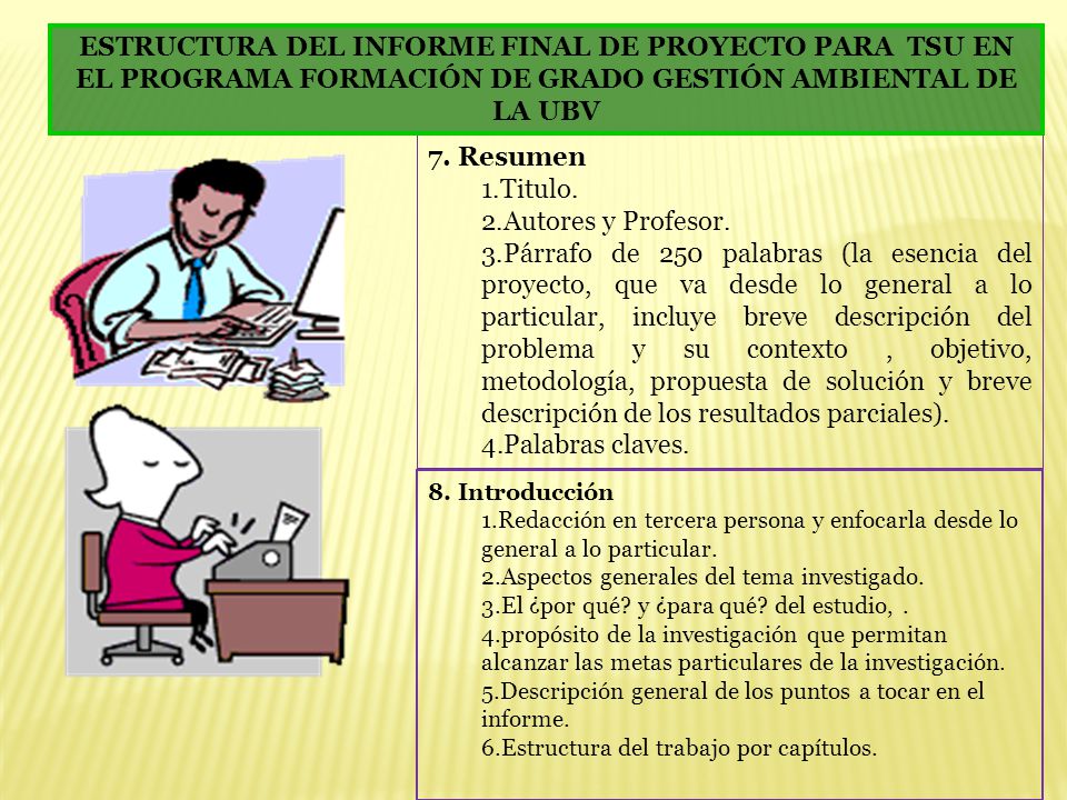 ESTRUCTURA DEL INFORME FINAL DE PROYECTO PARA TSU EN EL PROGRAMA FORMACIÓN DE GRADO GESTIÓN AMBIENTAL DE LA UBV