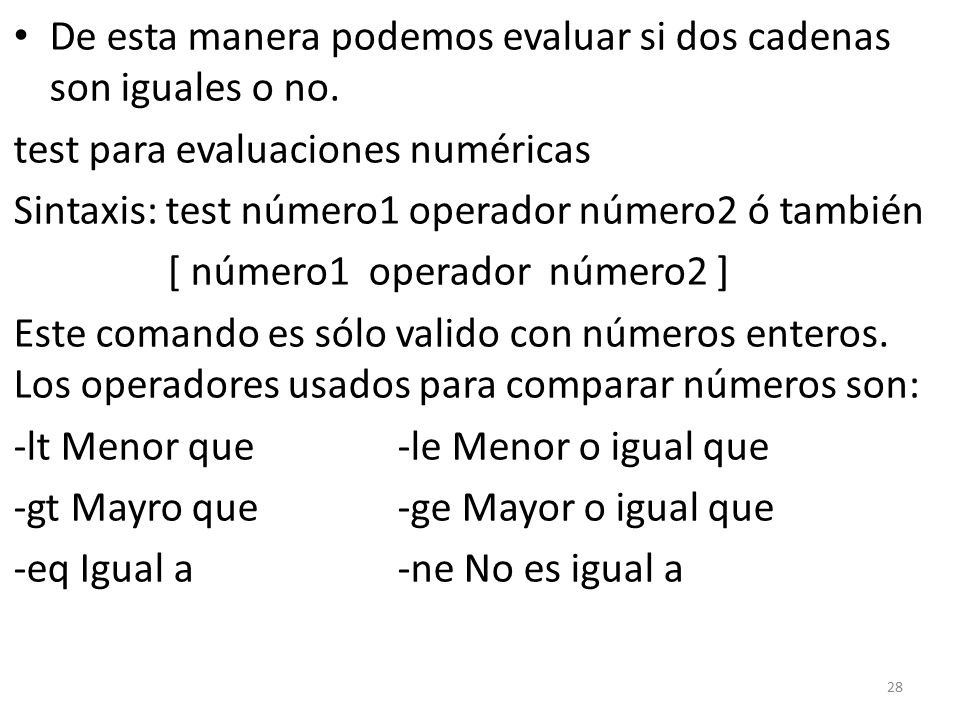 De esta manera podemos evaluar si dos cadenas son iguales o no.