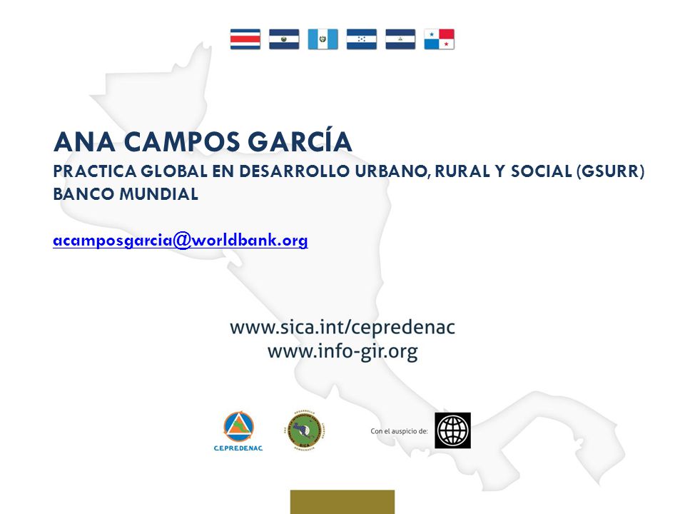 ANA CAMPOS GARCÍA PRACTICA GLOBAL EN DESARROLLO URBANO, RURAL Y SOCIAL (GSURR) BANCO MUNDIAL.