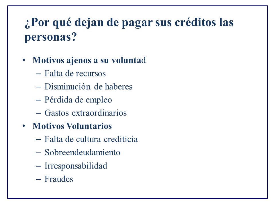 ¿Por qué dejan de pagar sus créditos las personas