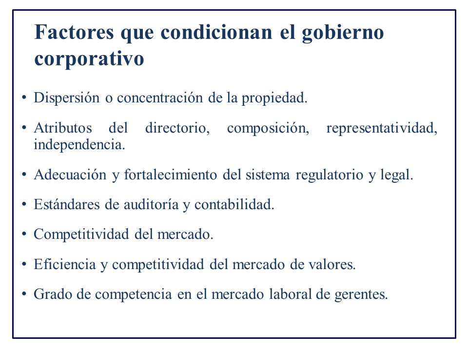 Factores que condicionan el gobierno corporativo