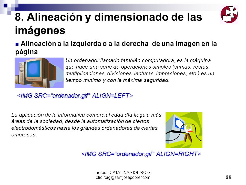 8. Alineación y dimensionado de las imágenes