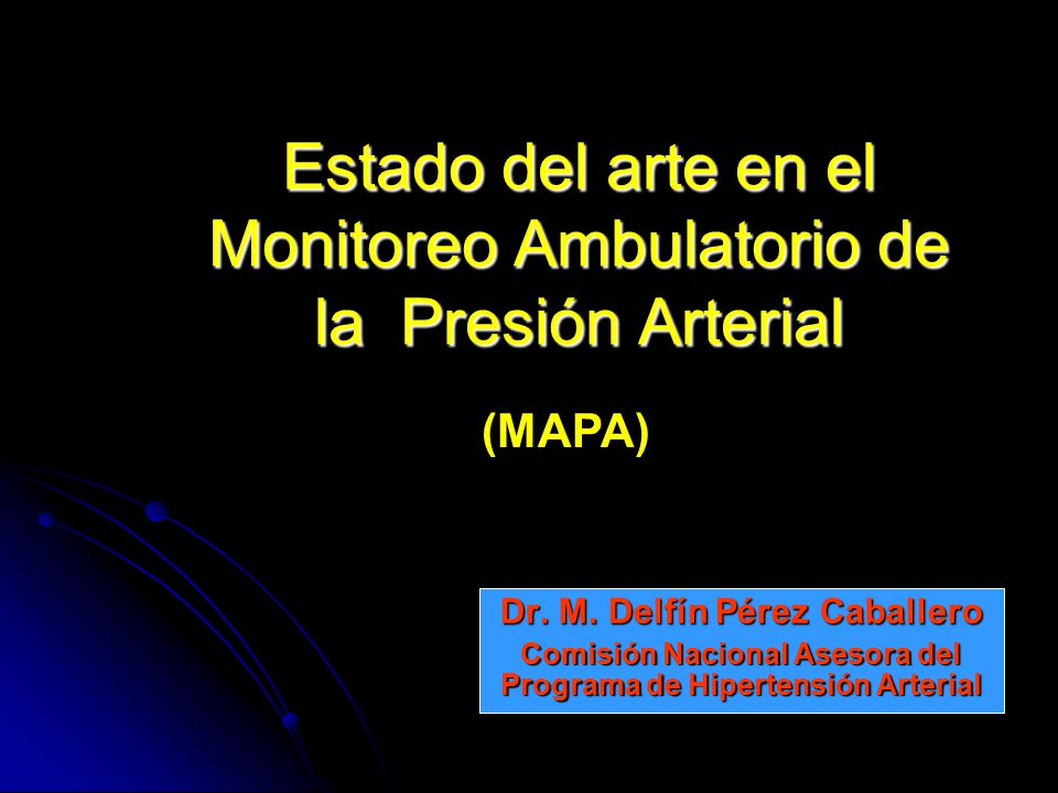 Estado del arte en el Monitoreo Ambulatorio de la Presión Arterial