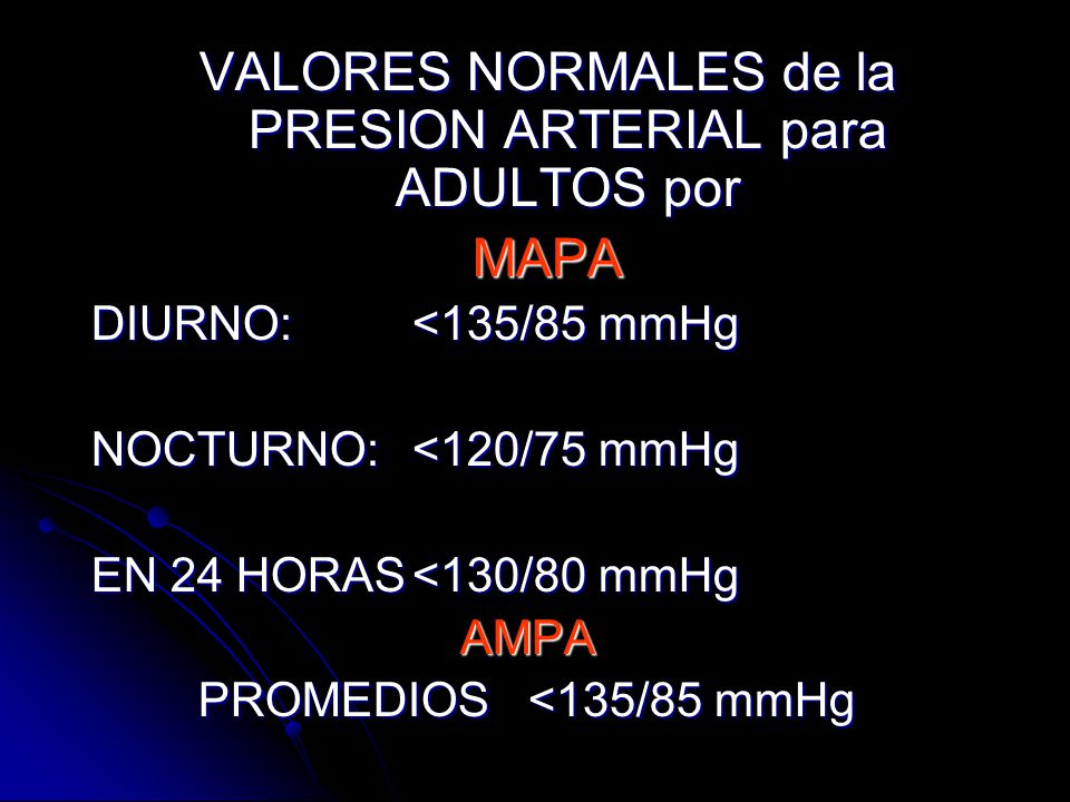 VALORES NORMALES de la PRESION ARTERIAL para ADULTOS por