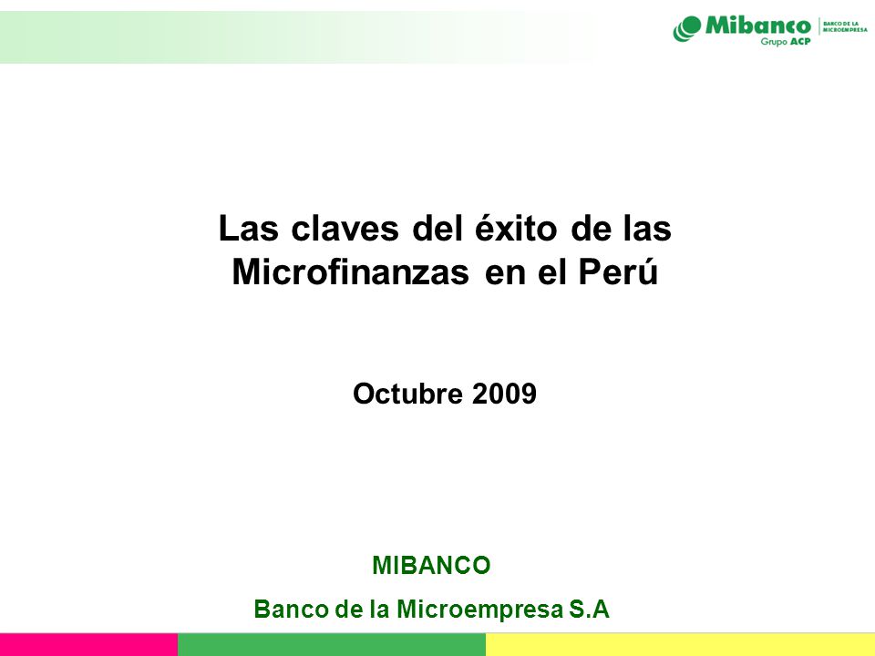 Las claves del éxito de las Microfinanzas en el Perú