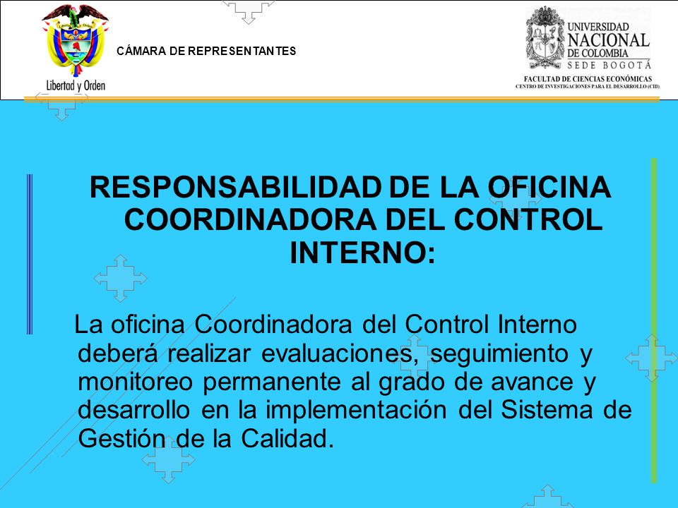 RESPONSABILIDAD DE LA OFICINA COORDINADORA DEL CONTROL INTERNO: