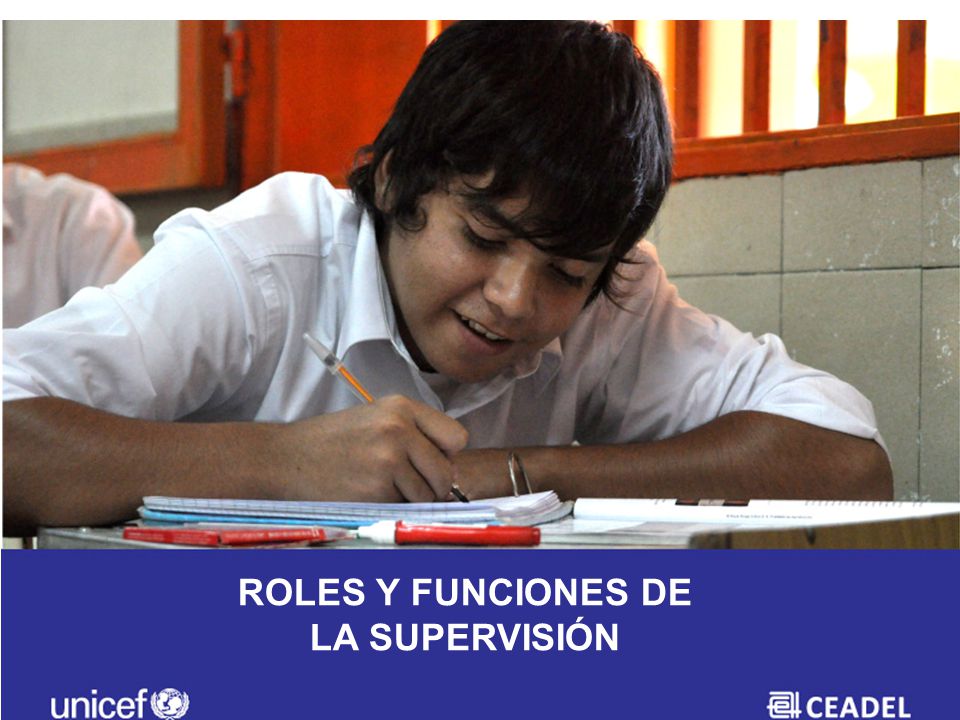 EL ROL DE LOS SUPERVISORES ROLES Y FUNCIONES DE LA SUPERVISIÓN