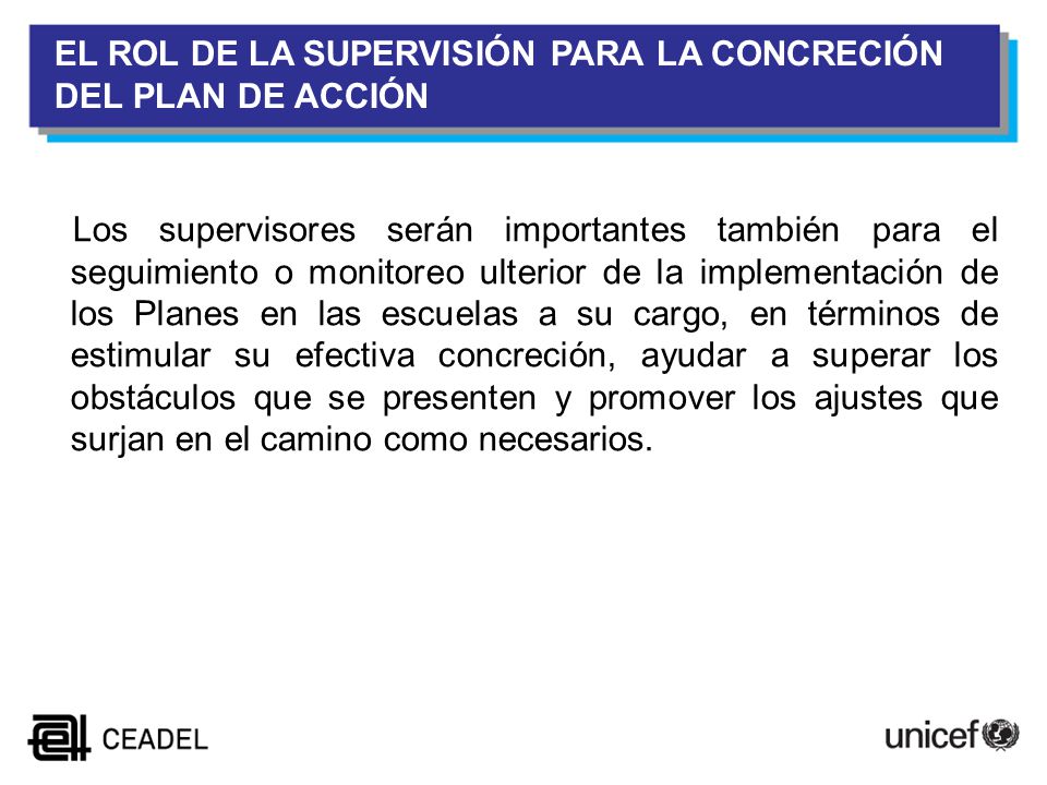 EL ROL DE LA SUPERVISIÓN PARA LA CONCRECIÓN DEL PLAN DE ACCIÓN