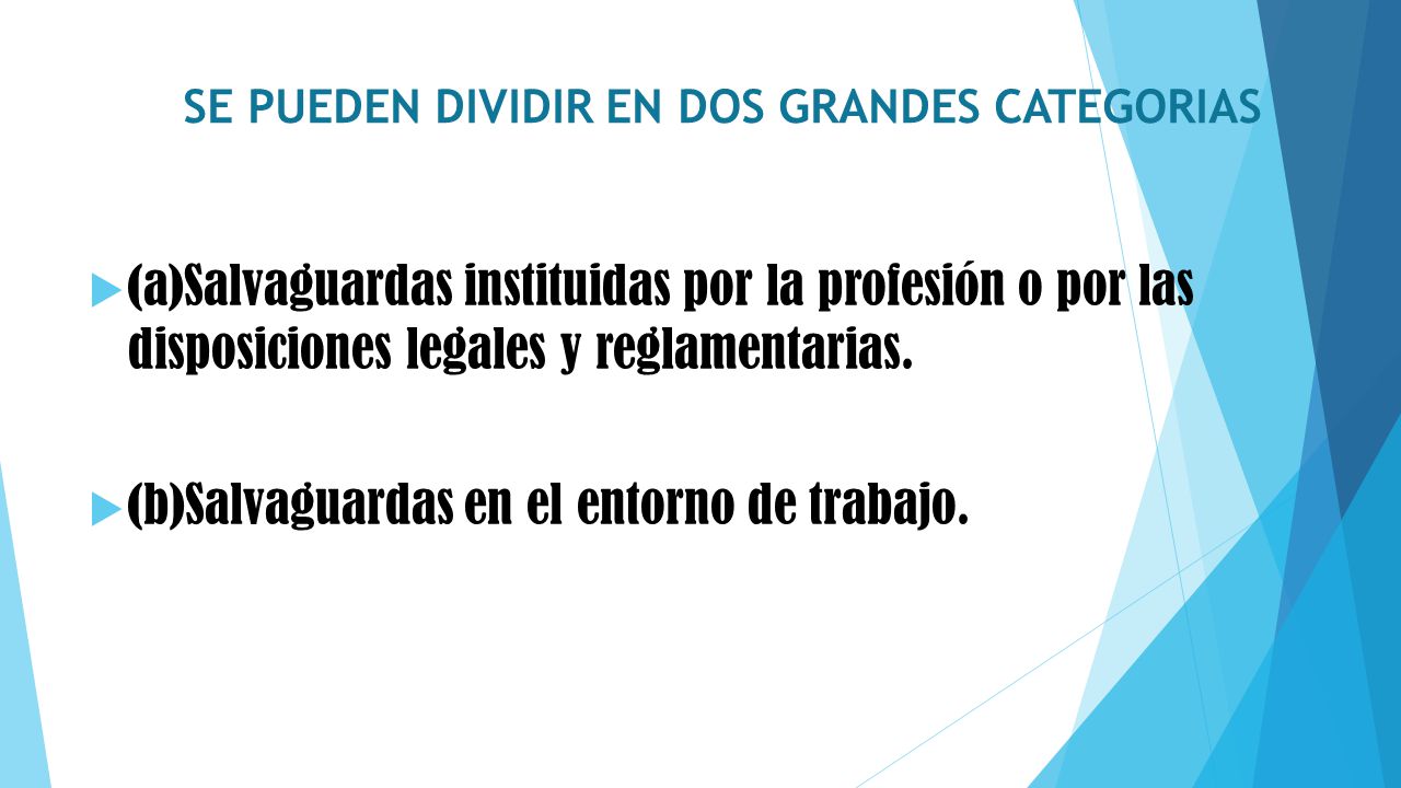 SE PUEDEN DIVIDIR EN DOS GRANDES CATEGORIAS