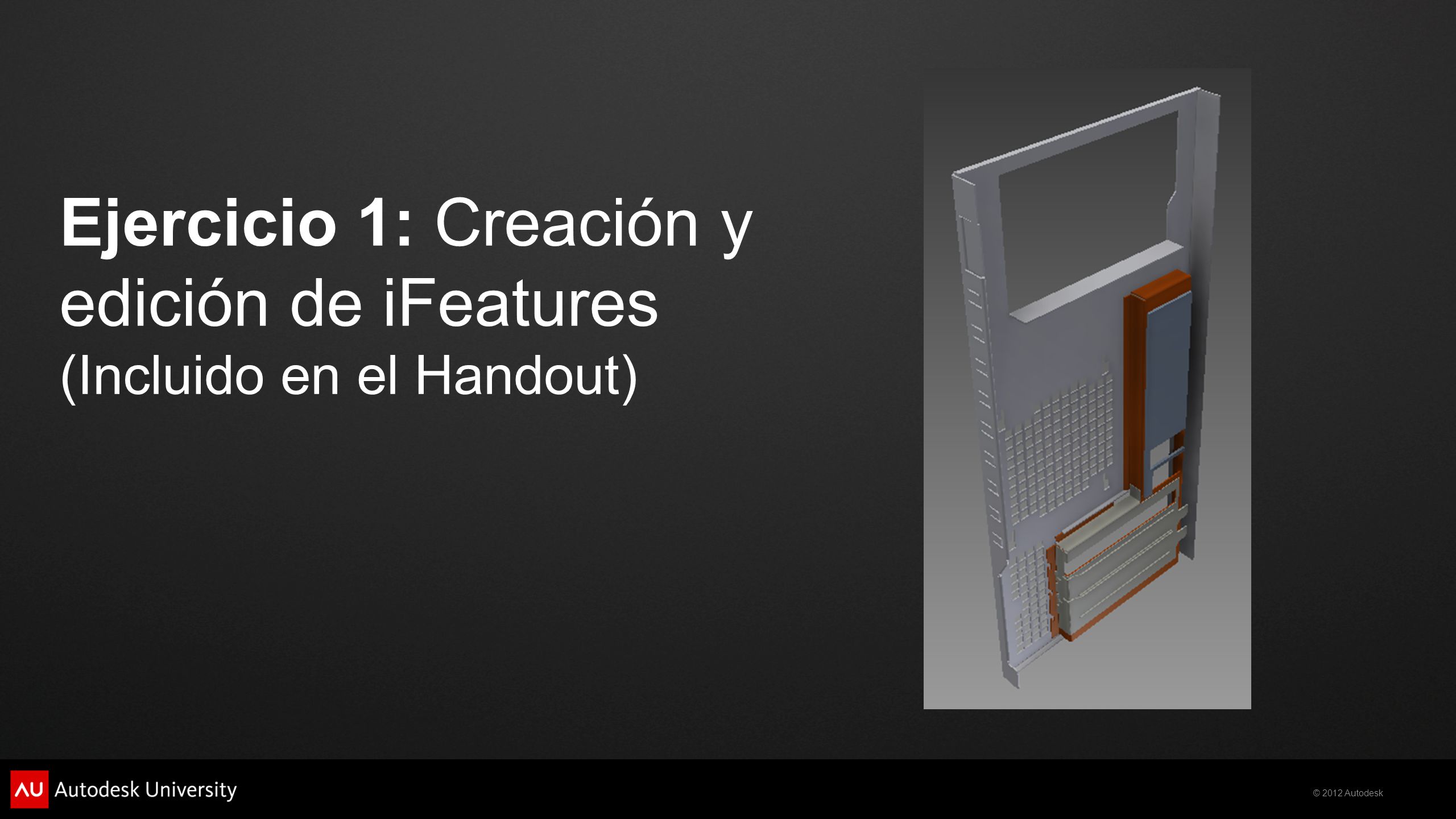 Ejercicio 1: Creación y edición de iFeatures (Incluido en el Handout)