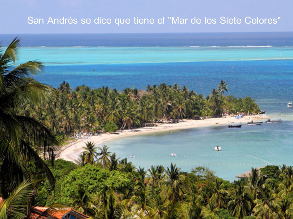 San Andrés se dice que tiene el Mar de los Siete Colores