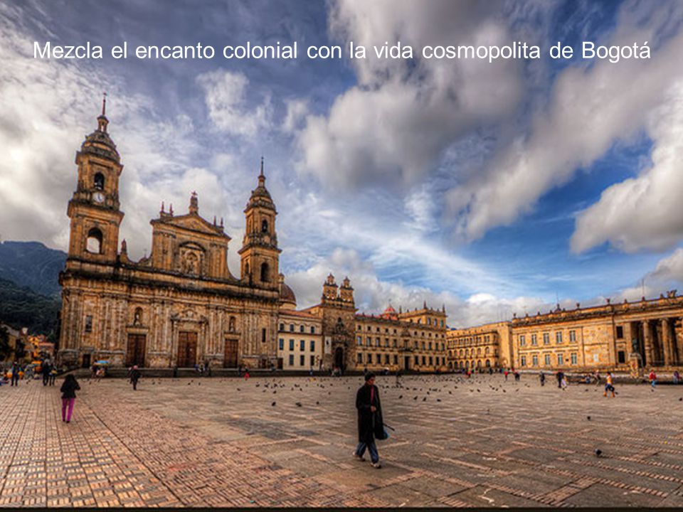 Mezcla el encanto colonial con la vida cosmopolita de Bogotá