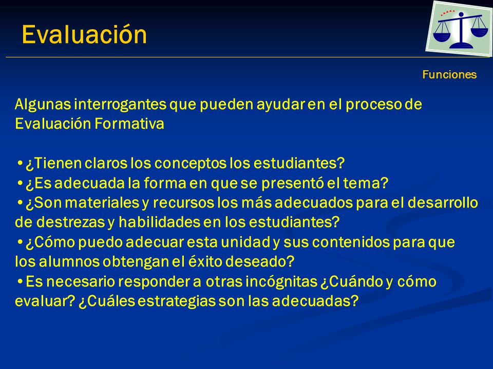 Evaluación Funciones. Algunas interrogantes que pueden ayudar en el proceso de Evaluación Formativa.