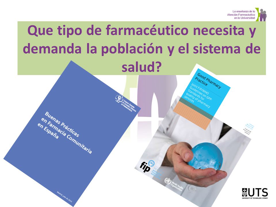 Que tipo de farmacéutico necesita y demanda la población y el sistema de salud