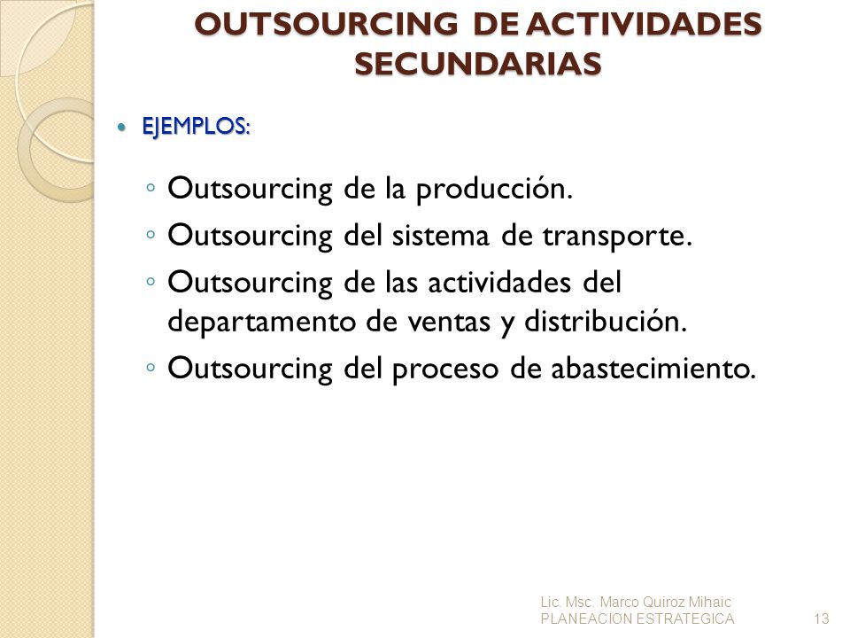 OUTSOURCING DE ACTIVIDADES SECUNDARIAS