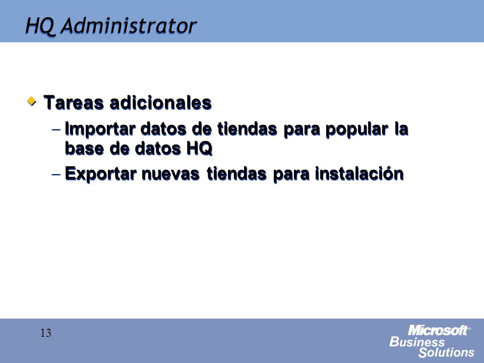 HQ Administrator Tareas adicionales