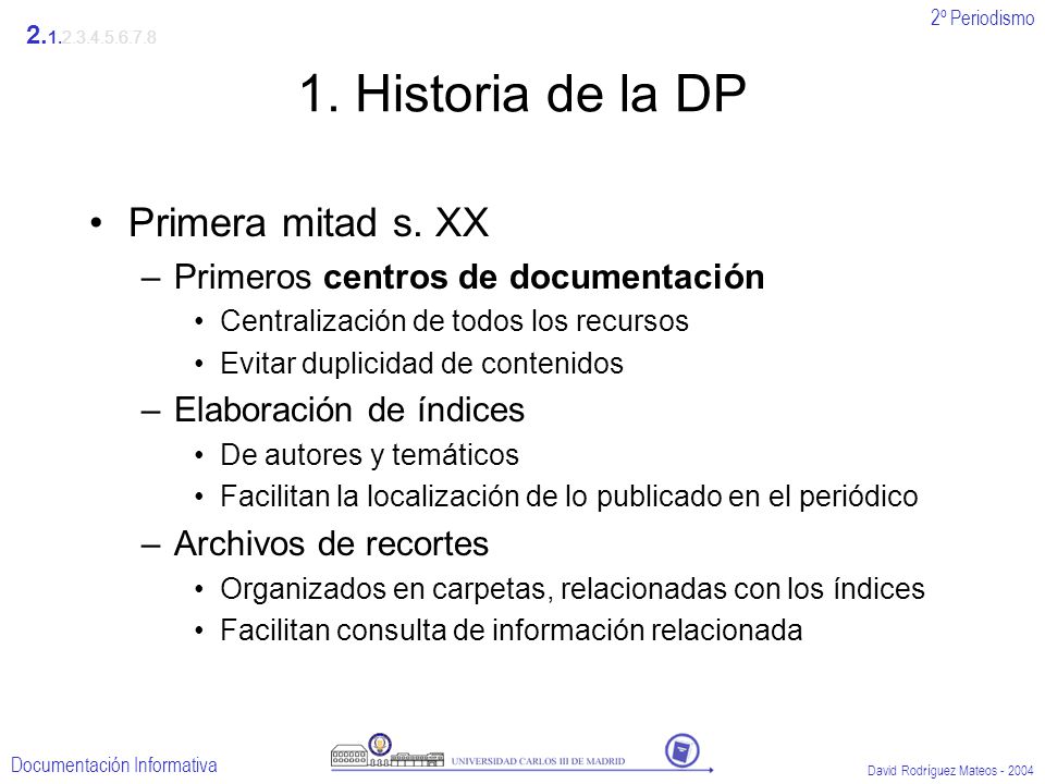 1. Historia de la DP Primera mitad s. XX