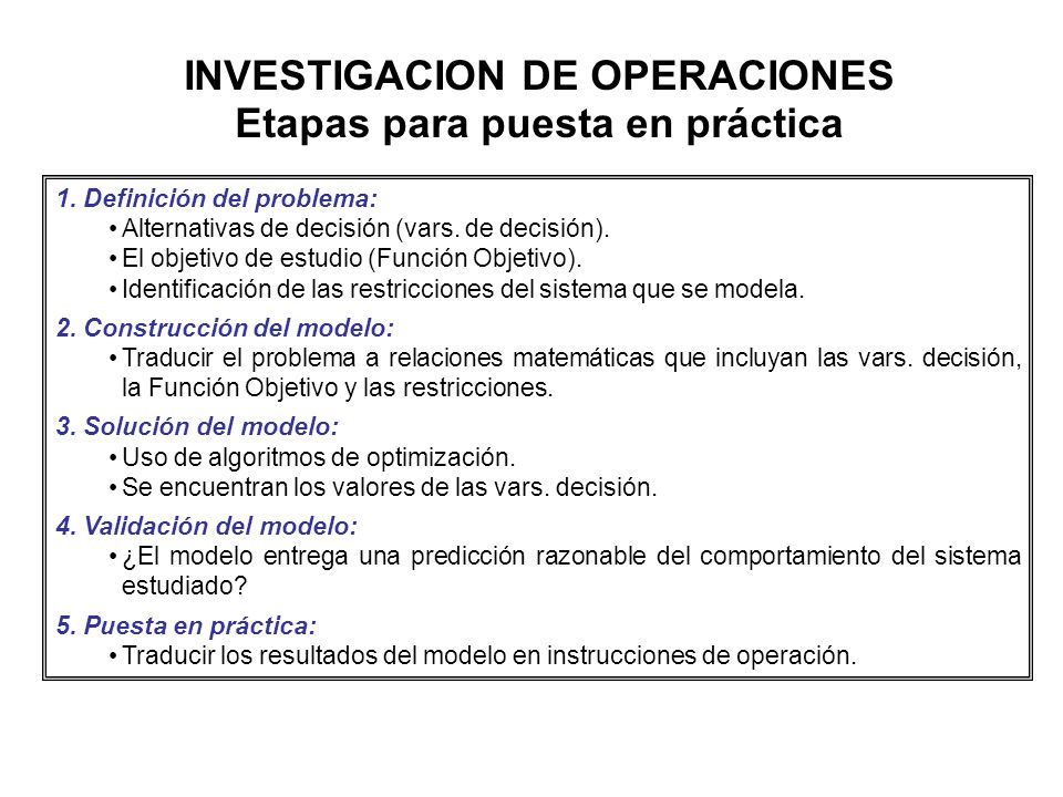 INVESTIGACION DE OPERACIONES Etapas para puesta en práctica