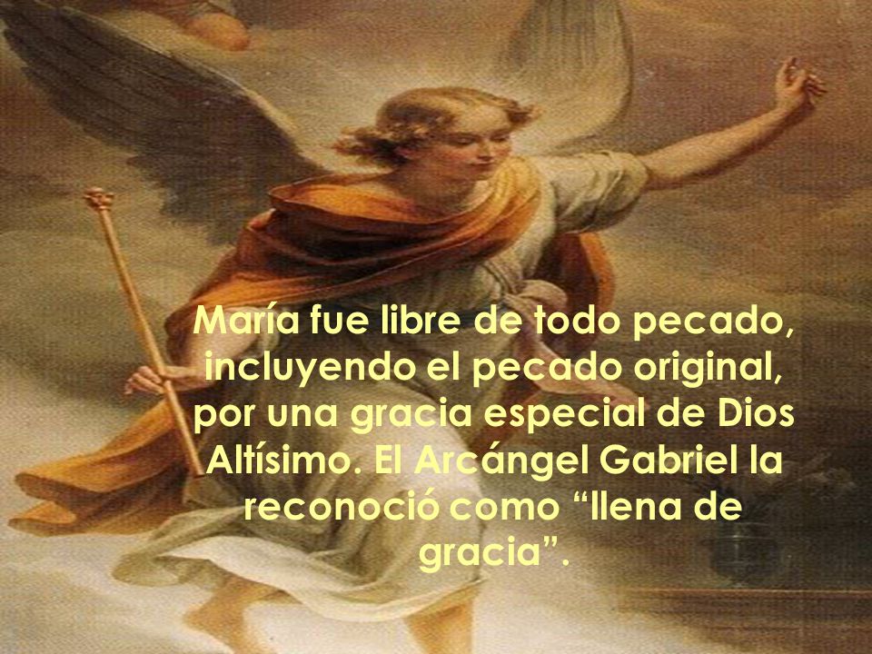 María fue libre de todo pecado, incluyendo el pecado original,