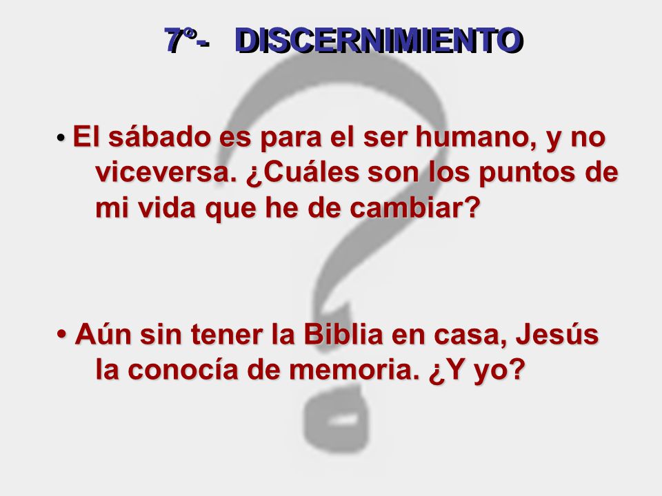 • El sábado es para el ser humano, y no viceversa