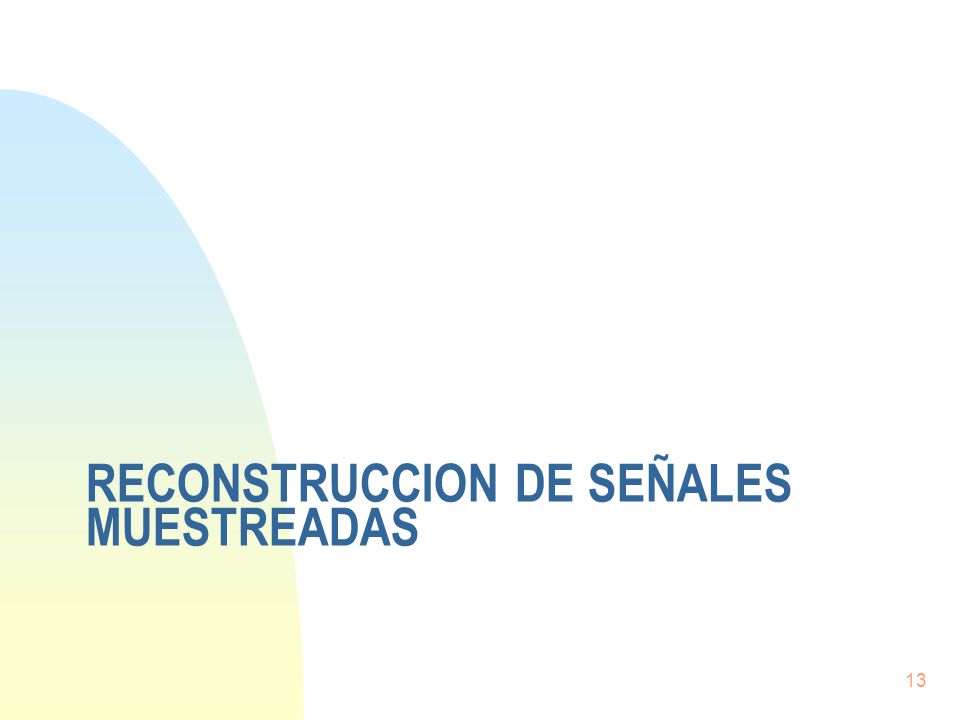 Reconstruccion de señales muestreadas