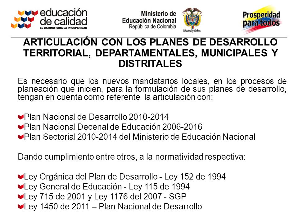 ARTICULACIÓN CON LOS PLANES DE DESARROLLO TERRITORIAL, DEPARTAMENTALES, MUNICIPALES Y DISTRITALES