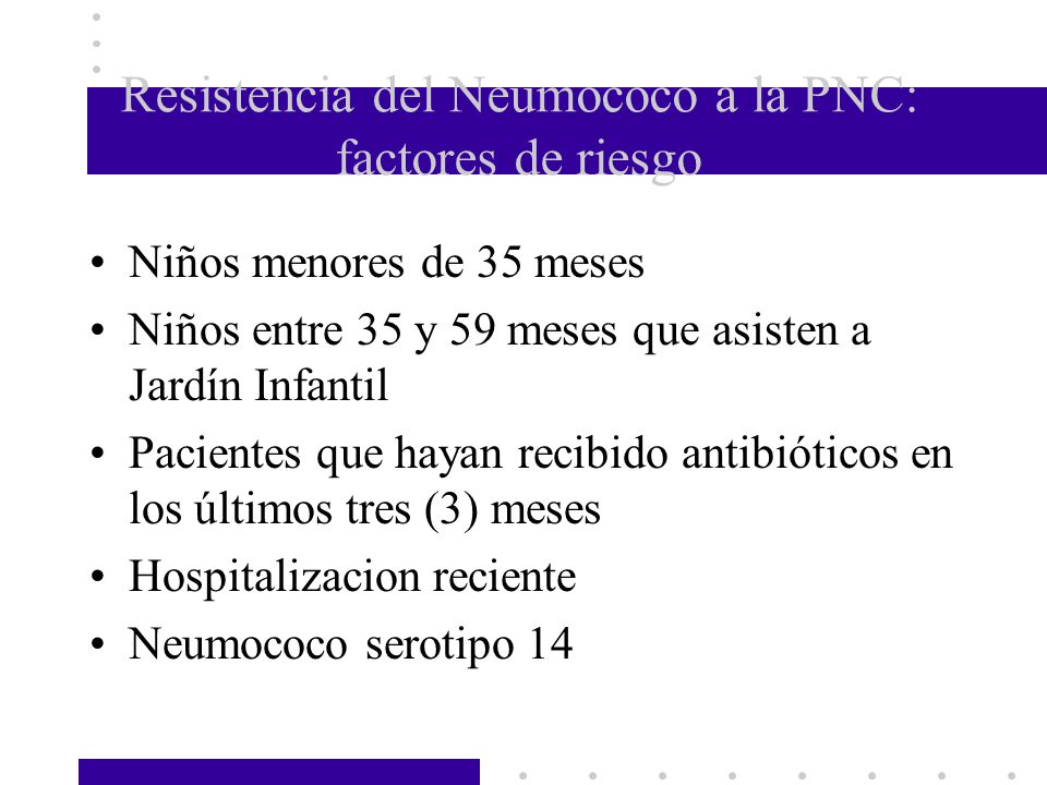 Resistencia del Neumococo a la PNC: factores de riesgo