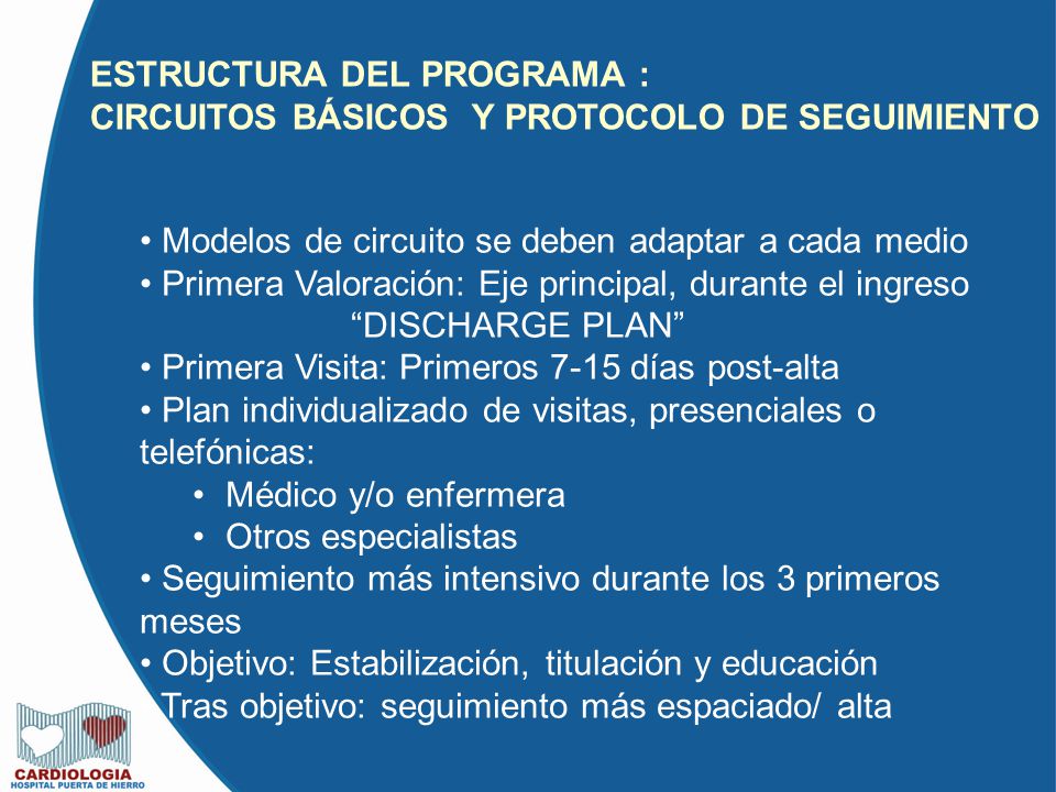 ESTRUCTURA DEL PROGRAMA : CIRCUITOS BÁSICOS Y PROTOCOLO DE SEGUIMIENTO