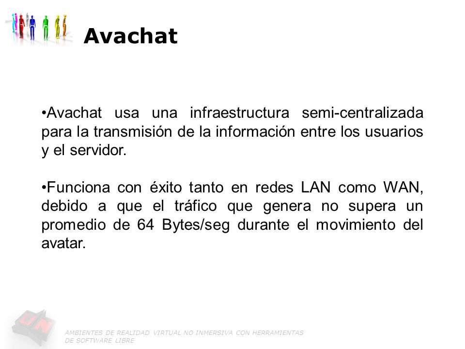 Avachat Avachat usa una infraestructura semi-centralizada para la transmisión de la información entre los usuarios y el servidor.