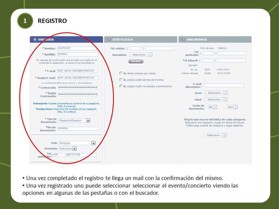 1 REGISTRO. Una vez completado el registro te llega un mail con la confirmación del mismo.