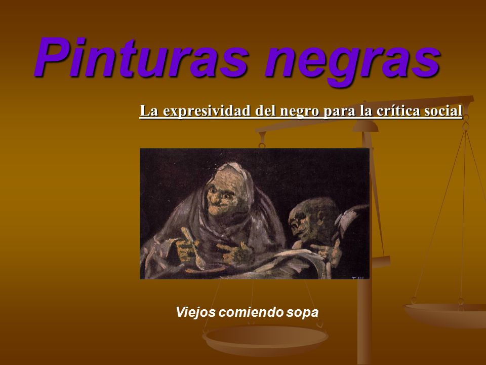 Pinturas negras La expresividad del negro para la crítica social