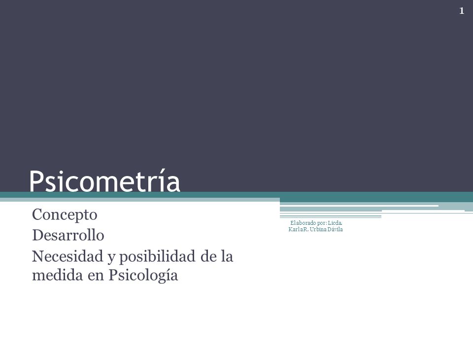 Concepto Desarrollo Necesidad y posibilidad de la medida en Psicología