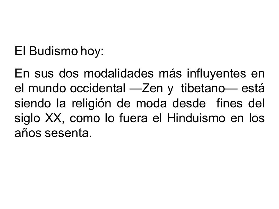 El Budismo hoy: