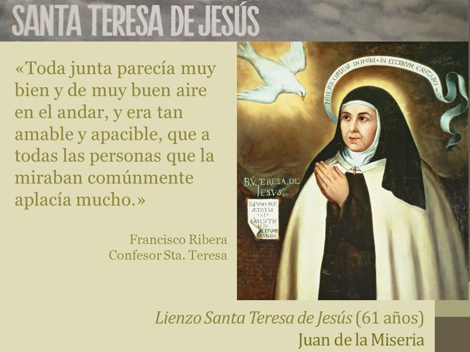 Lienzo Santa Teresa de Jesús (61 años) Juan de la Miseria