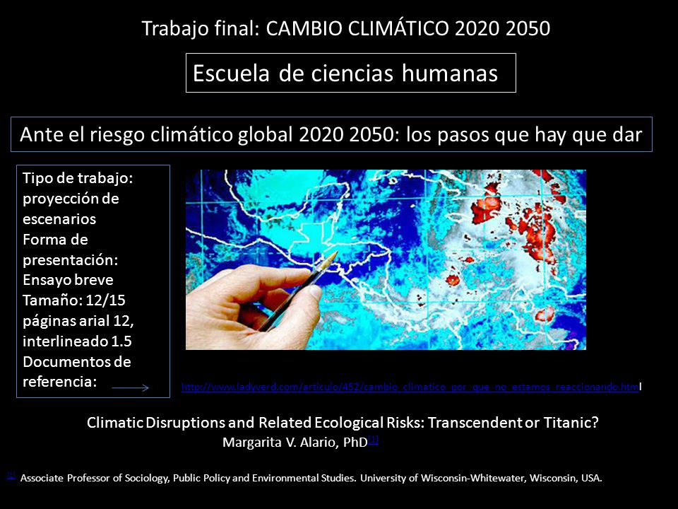 Ante el riesgo climático global : los pasos que hay que dar