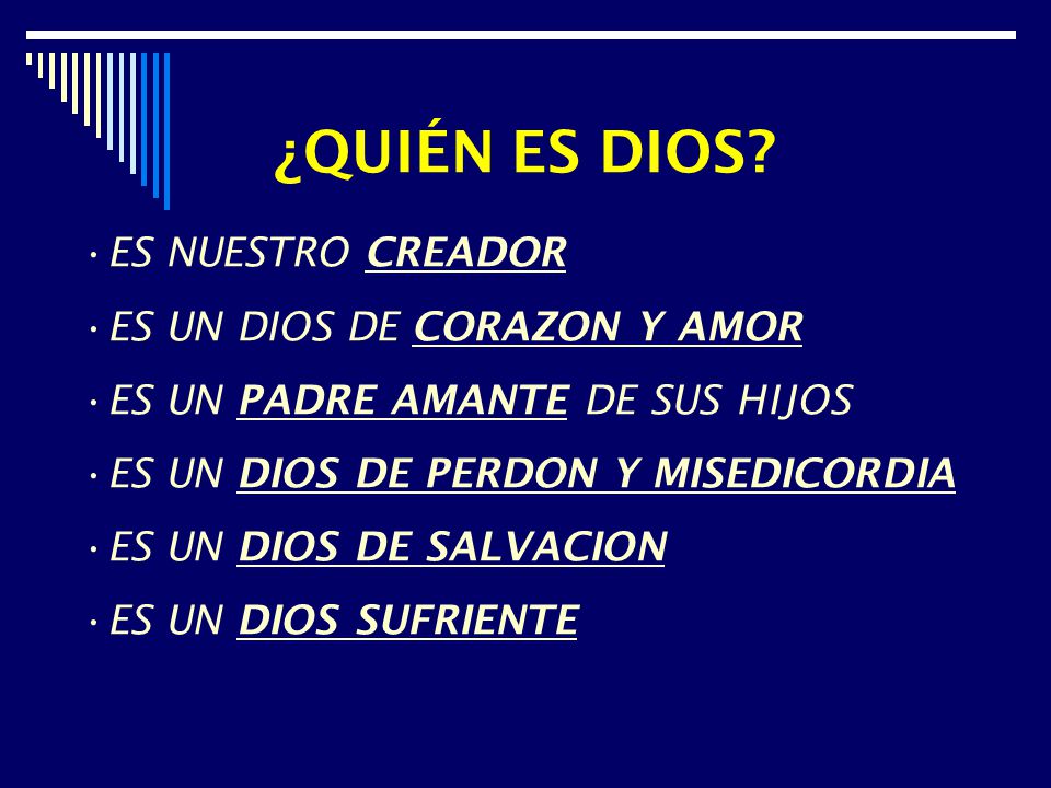¿QUIÉN ES DIOS ES NUESTRO CREADOR ES UN DIOS DE CORAZON Y AMOR
