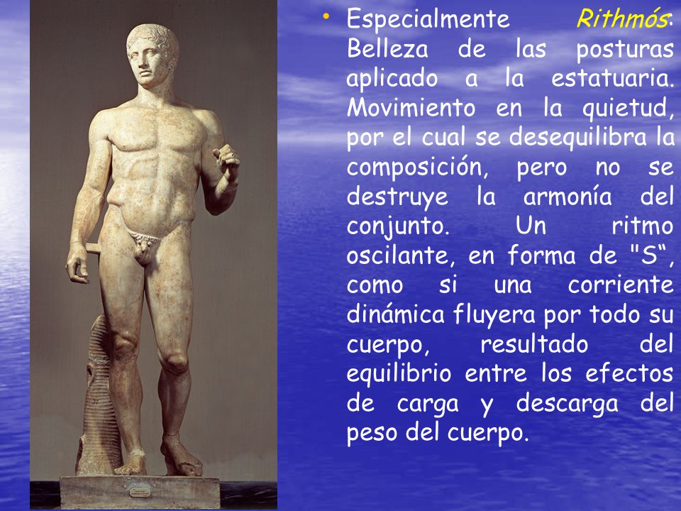 Especialmente Rithmós: Belleza de las posturas aplicado a la estatuaria.