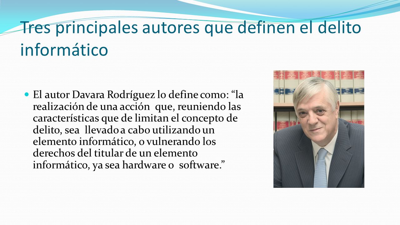 Tres principales autores que definen el delito informático